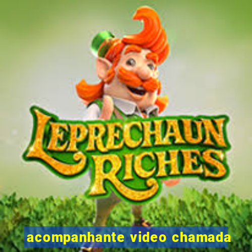 acompanhante video chamada